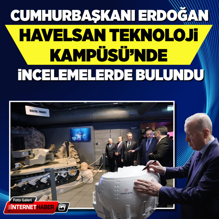 Cumhurbaşkanı Erdoğan, HAVELSAN Teknoloji Kampüsü'nde incelemelerde bulundu