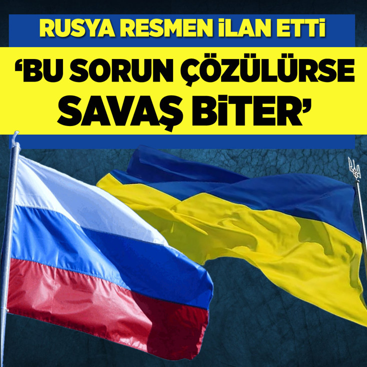 Rusya resmen ilan etti: Toprak sorunu savaşın kilit konusu