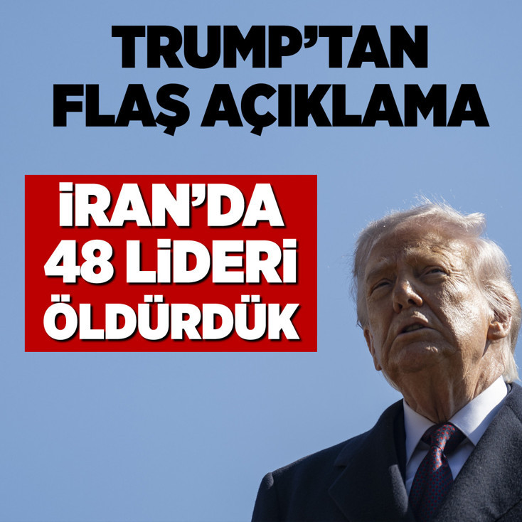 Donald Trump: İran'da 48 lideri öldürdük