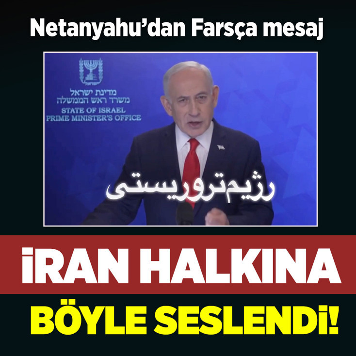 Netanyahu "Tahran yönetimine ait binlerce hedefe saldıracağız" deyip İran halkına seslendi