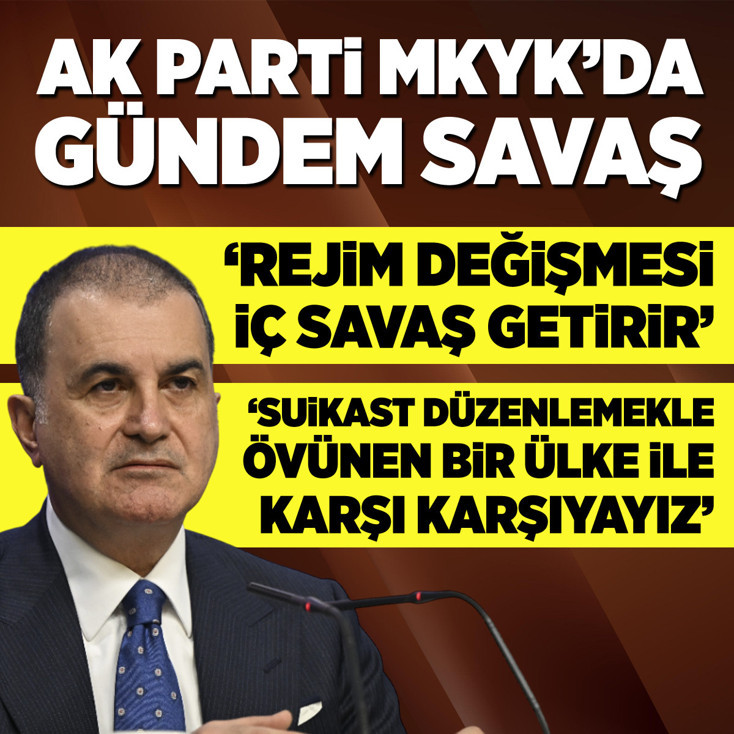 AK Parti MKYK’da İran gündemi: Rejim değişmesi iç savaş getirir