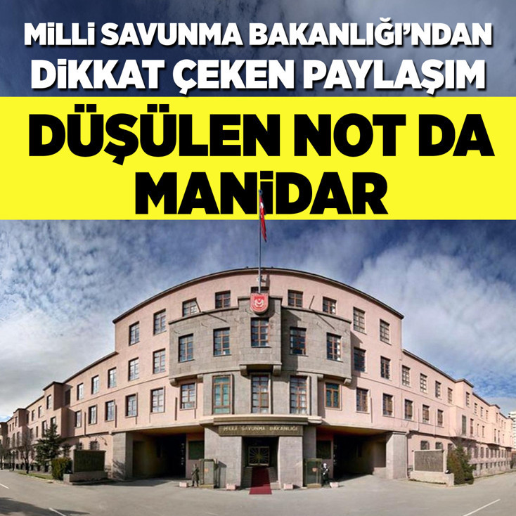 Milli Savunma Bakanlığı'ndan dikkat çeken paylaşım: Düşülen not da manidar