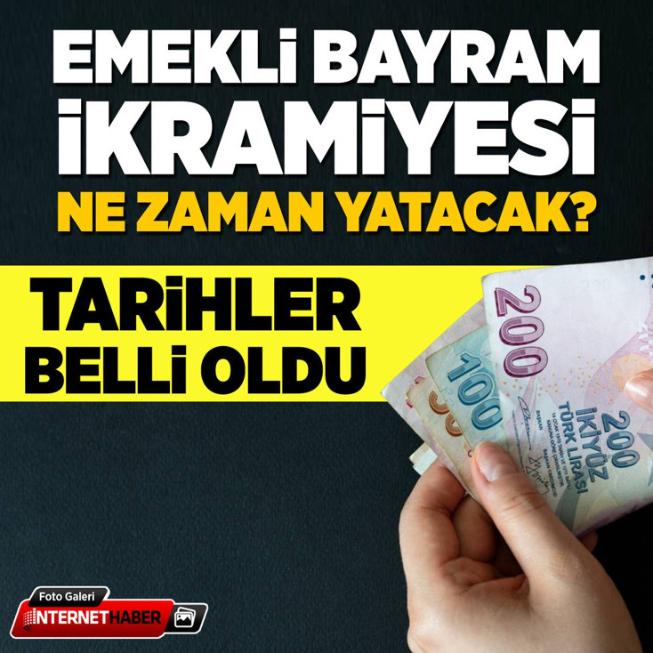 Emekli bayram ikramiyesi ne zaman yatacak?