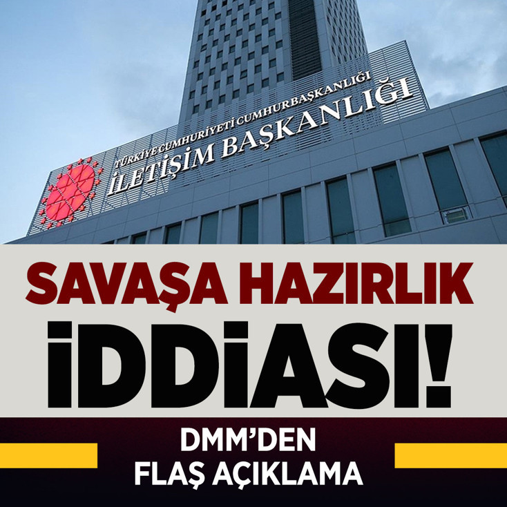 DMM'den "Savaş hazırlığı" iddialarına ilişkin açıklama