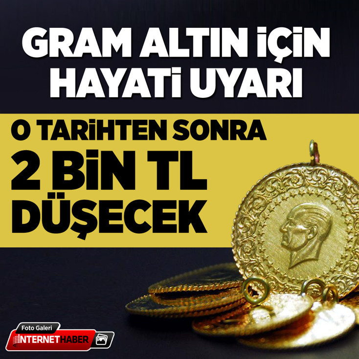 Gram altın için hayati uyarı: O tarihten sonra 2 bin TL düşecek