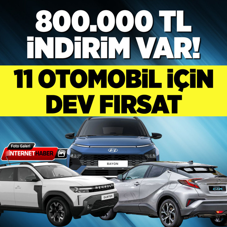 800.000 TL indirim var! 11 otomobil için dev fırsat
