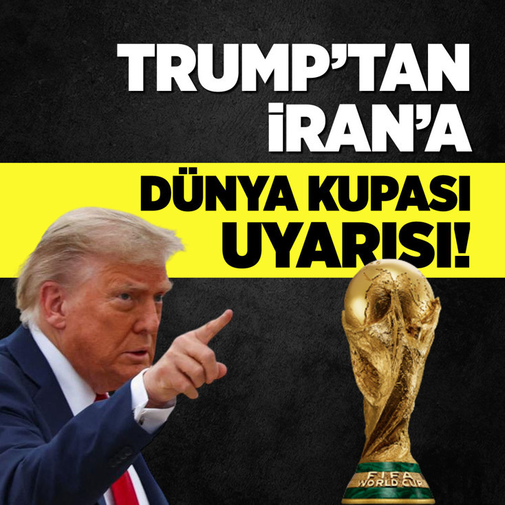 Trump’tan İran Milli Takımı için Dünya Kupası uyarısı