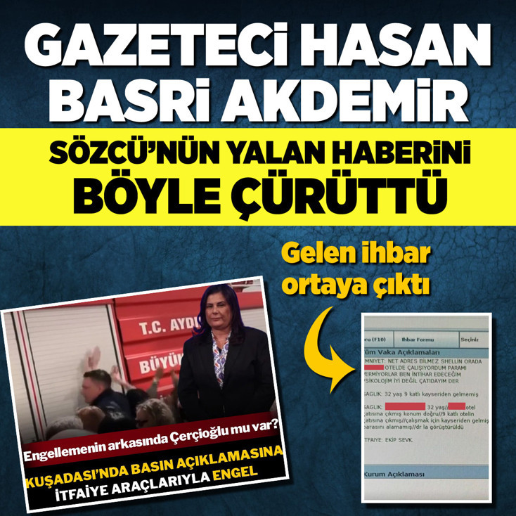 Gazeteci Hasan Basri Akdemir, Sözcü'nün yalan haberini böyle çürüttü