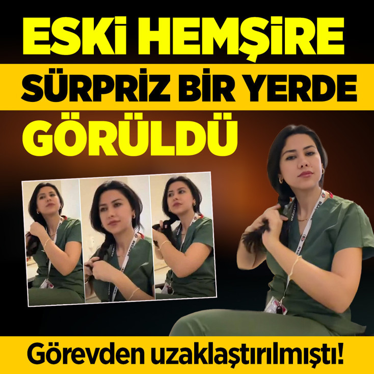 'Saç örme' videosu nedeniyle görevden uzaklaştırılmıştı! Eski hemşire bakın nerede ortaya çıktı