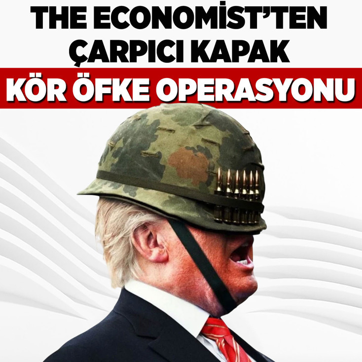 The Economist’ten çarpıcı kapak: Kör Öfke Operasyonu