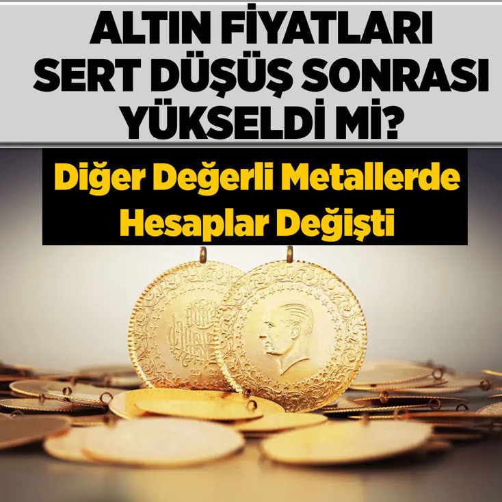 Gram ve ons altın fiyatlarında son durum ne? Sert düşüş sonra altın ne kadar?