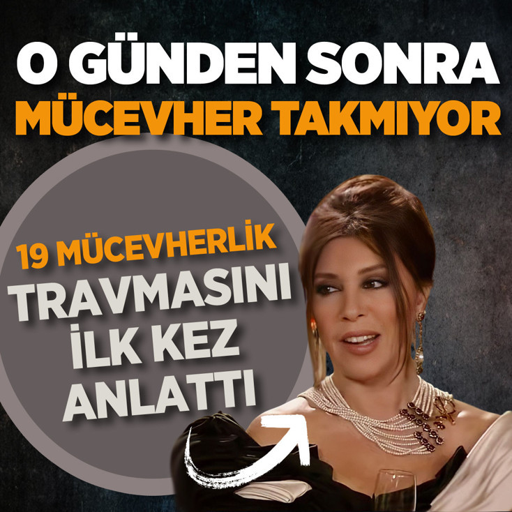 Nebahat Çehre o günden sonra mücevher takmıyor: ''19 parça mücevherim çalındı''