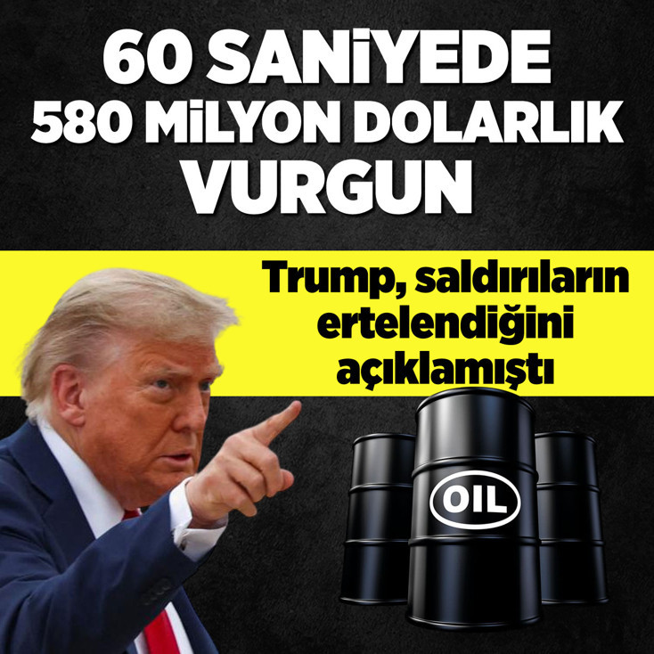 Trump'ın açıklamasından dakikalar önce 580 milyon dolarlık vurgun