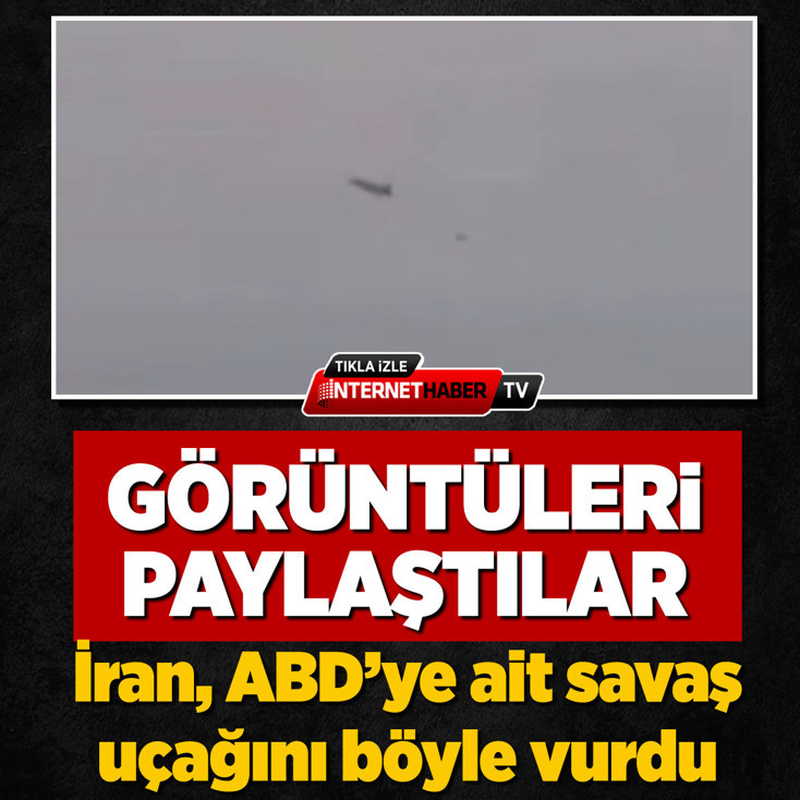 İran, ABD'ye ait savaş uçağını böyle vurdu