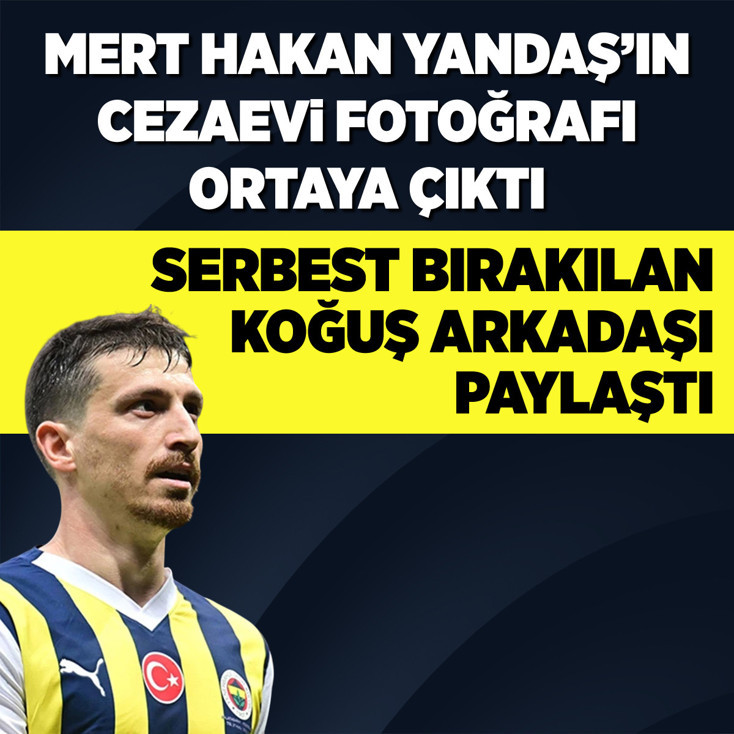 Mert Hakan Yandaş’ın cezaevi fotoğrafı ortaya çıktı