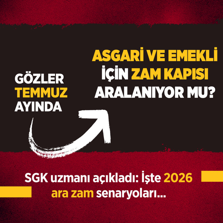 Milyonlarca çalışan ve emekli için ara zam kapısı aralanıyor mu? İşte 2026 ara zam senaryoları