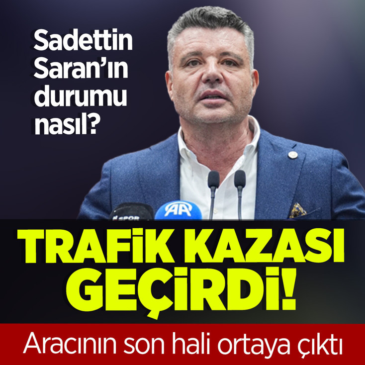 Fenerbahçe Başkanı Sadettin Saran, trafik kazası geçirdi