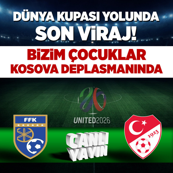 Kosova - Türkiye / Canlı anlatım