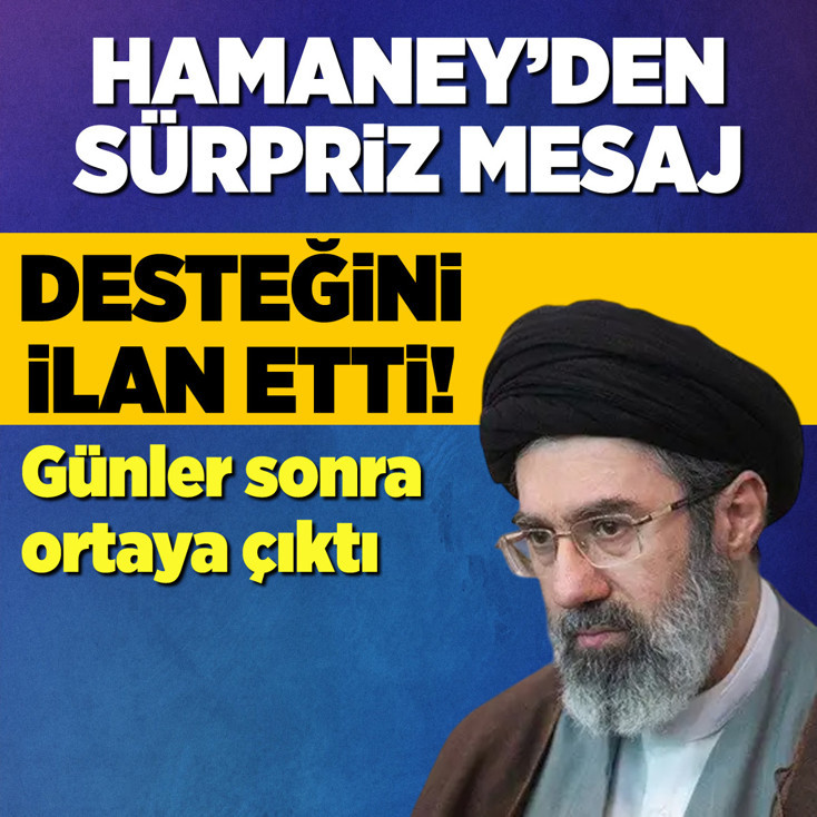 Hamaney'den sürpriz mesaj! Desteğini ilan etti! Günler sonra ortaya çıktı