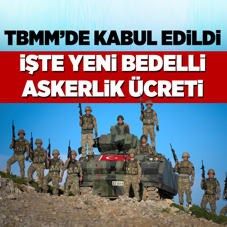 Bedelli askerlik ücreti 417 bin liraya çıkarıldı