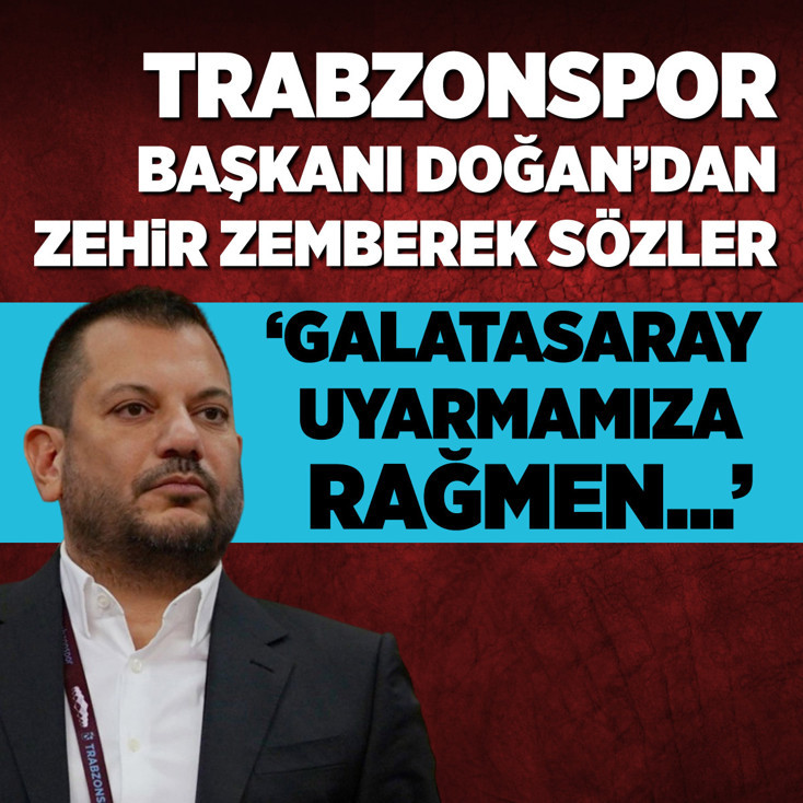 Ertuğrul Doğan: Galatasaray uyarmamıza rağmen transferimizi bozdu