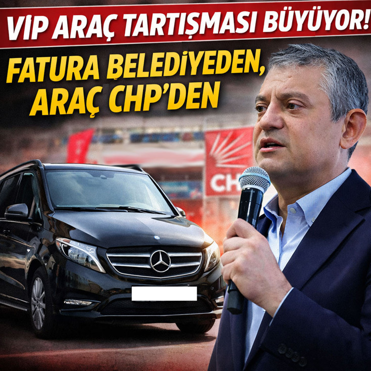 VIP araç tartışması büyüyor! Fatura belediyeden, araç CHP’den