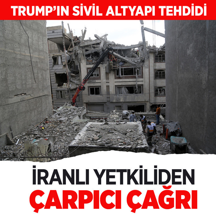 Trump'ın sivil altyapı tehdidi sonrası İranlı yetkiliden çarpıcı çağrı