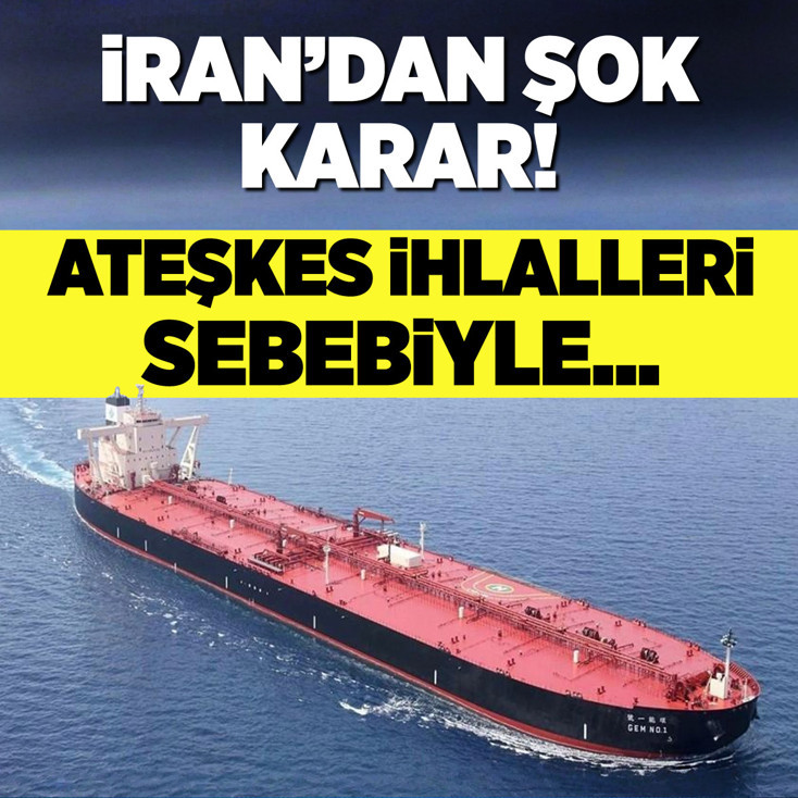 İran, İsrail'in ateşkes ihlali nedeniyle petrol tankerlerinin Hürmüz Boğazı'ndan geçişini durdurdu