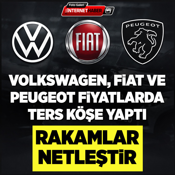 Volkswagen, Fiat ve Peugeot fiyatlarda ters köşe yaptı