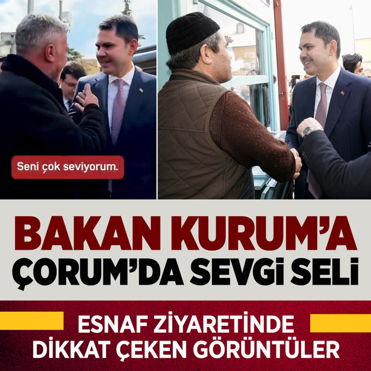 Bakan Murat Kurum'dan Çorum esnafına ziyaret