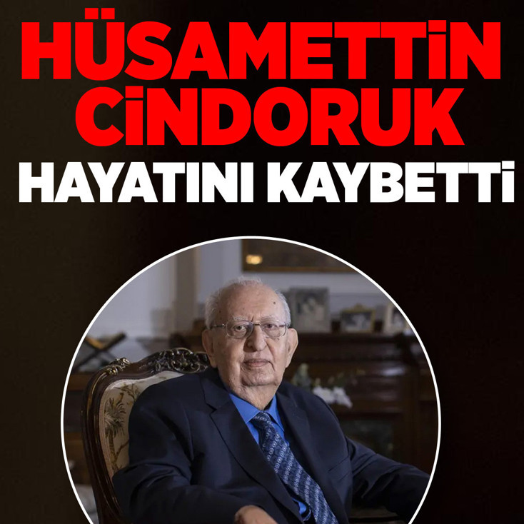 Eski TBMM Başkanı Hüsamettin Cindoruk hayatını kaybetti