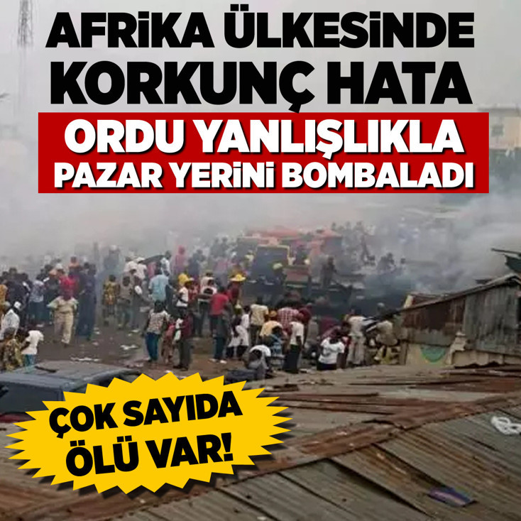 Nijerya ordusunun yanlışlıkla hava saldırısı: 56 sivil öldü