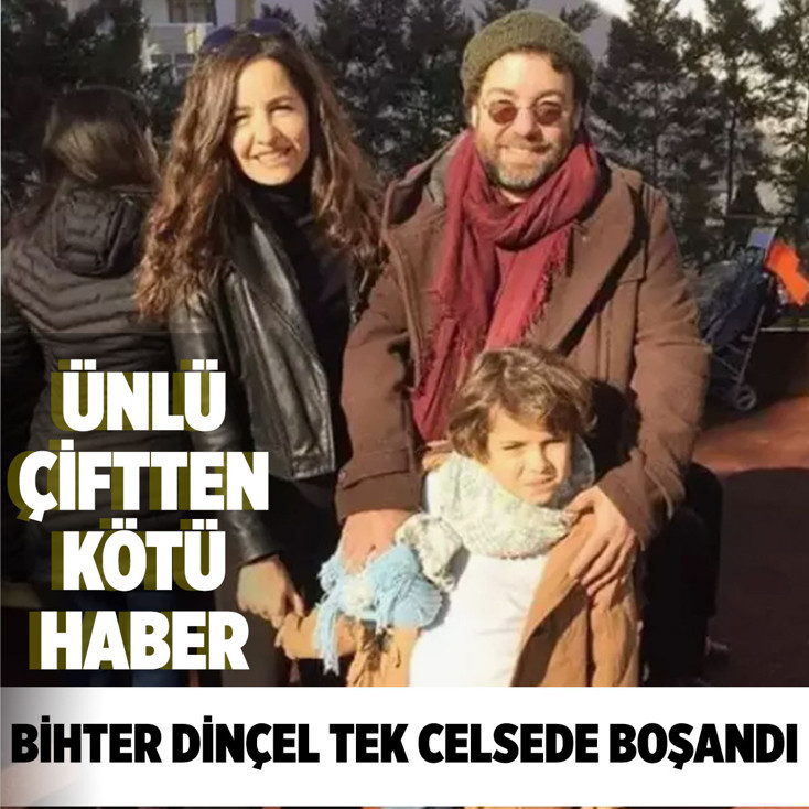 Bihter Dinçel ile Barış Dinçel çiftinden kötü haber! Boşandılar...