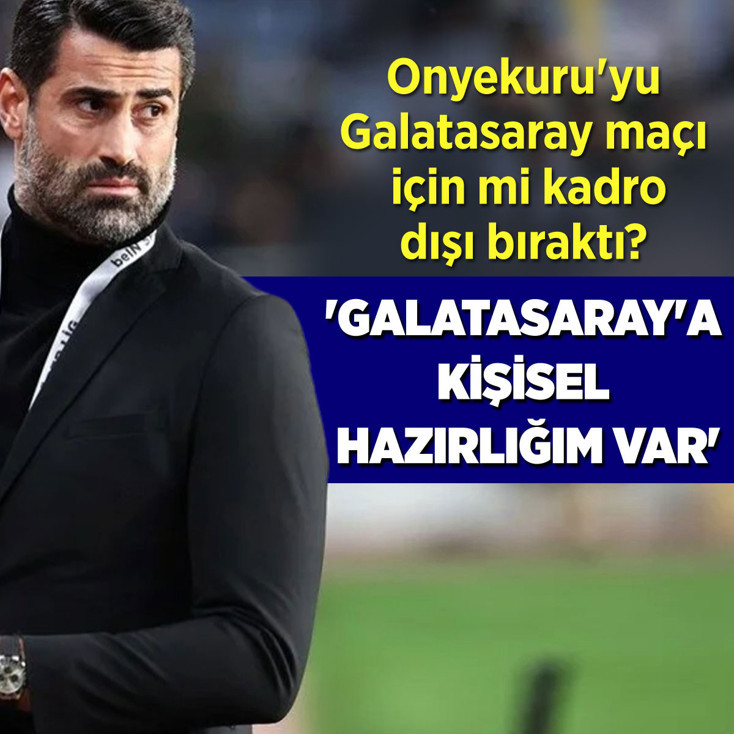 Onyekuru'yu Galatasaray maçı için mi kadro dışı bıraktı? Volkan Demirel'den net açıklama