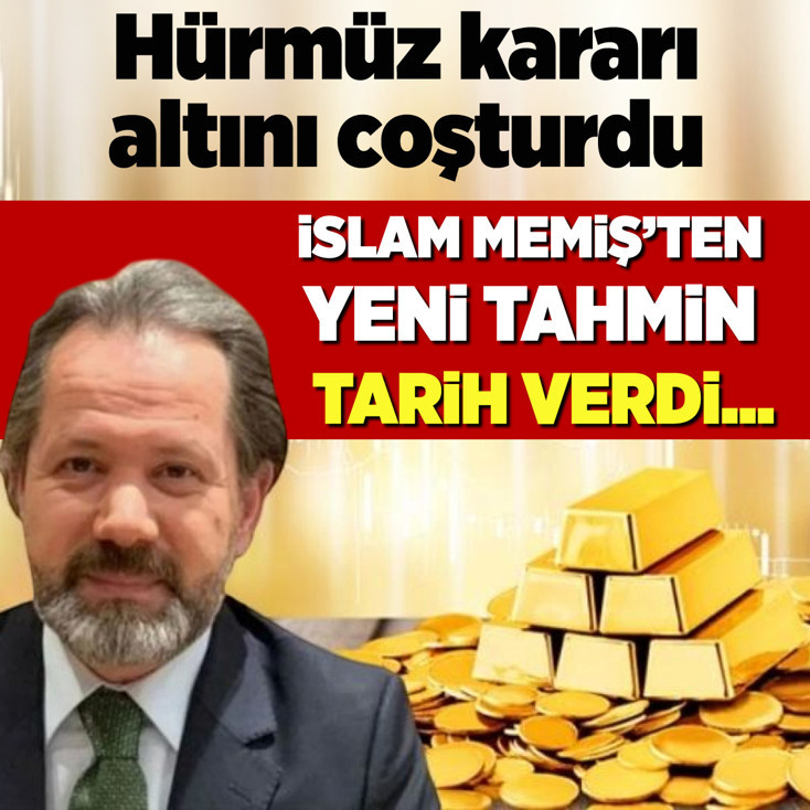 İslam Memiş’ten altın için yeni tahmin! Tarih verdi...