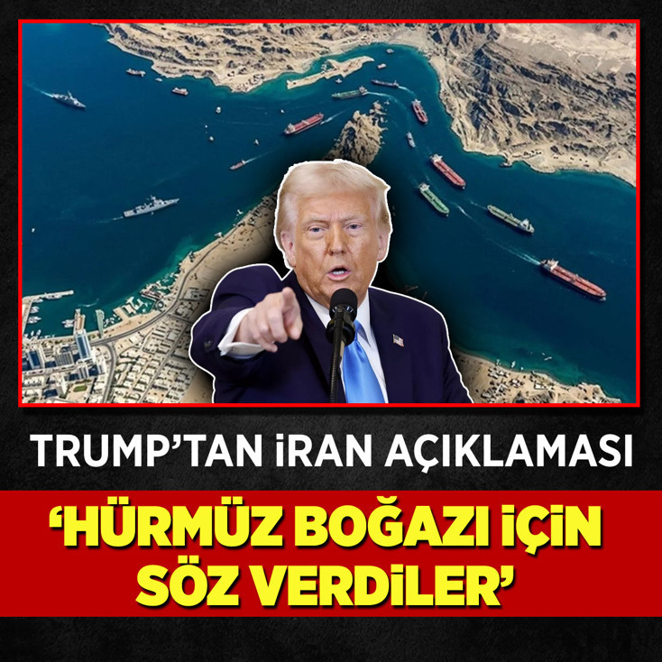 Trump: İran Hürmüz Boğazı'nı bir daha asla kapatmayacağını kabul etti