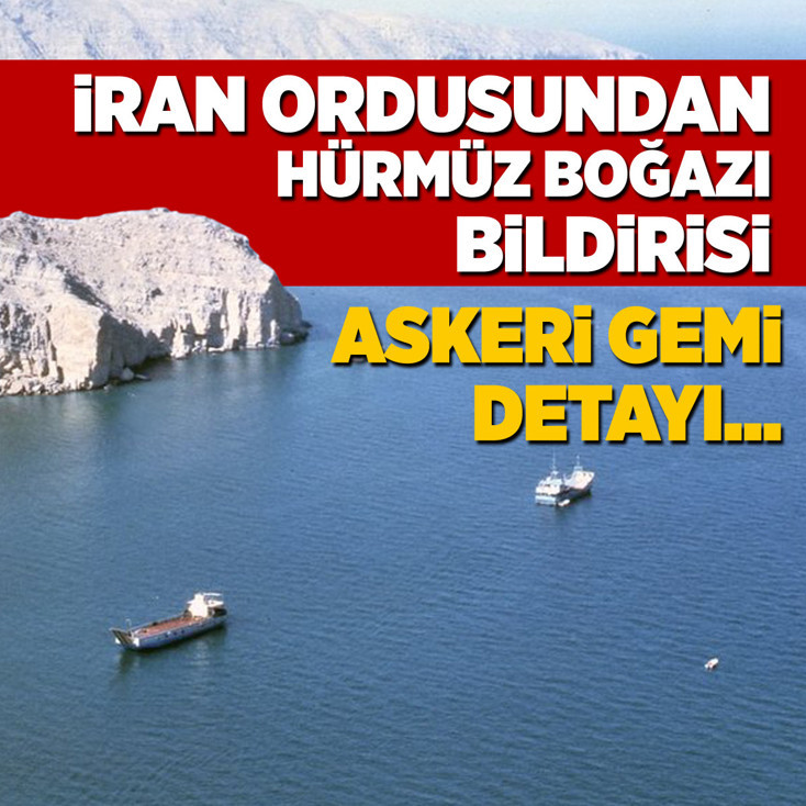 İran ordusundan Hürmüz Boğazı bildirisi