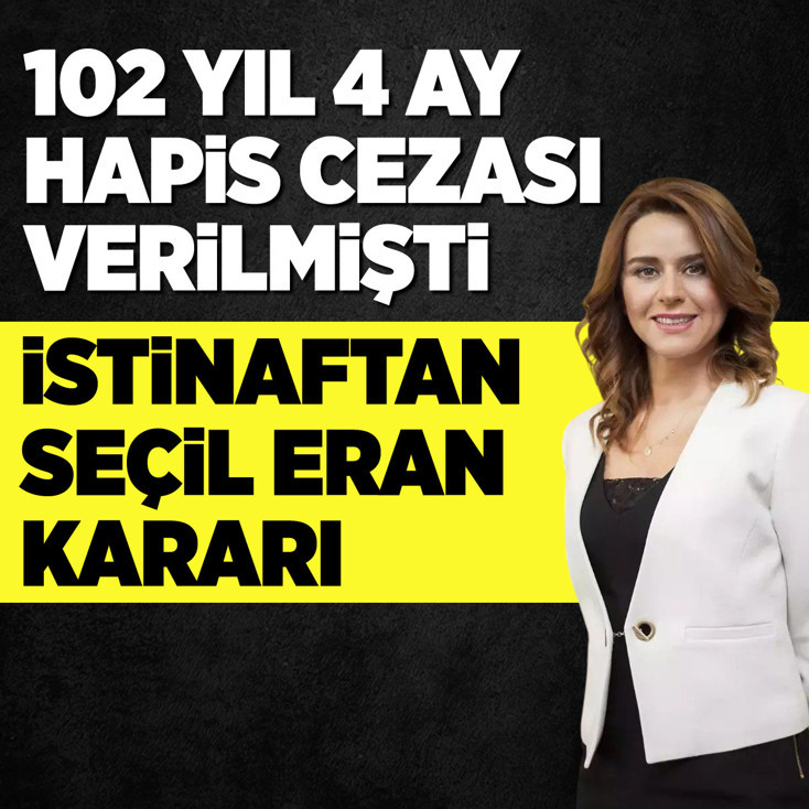 İstinaf, Seçil Erzan’a verilen 102 yıllık hapis cezasını bozdu