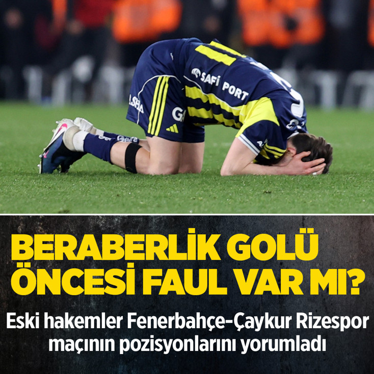 Çaykur Rizespor'un Fenerbahçe'ye attığı gol öncesi faul var mı? Trio'da eski hakemler yorumladı