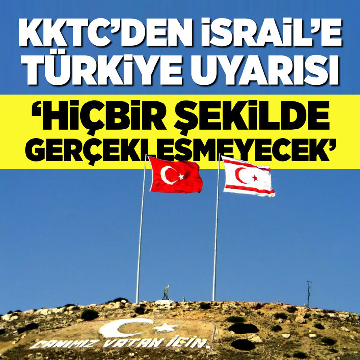 KKTC’den Türkiye ile tam koordinasyon vurgusu, İsrail'e uyarı!