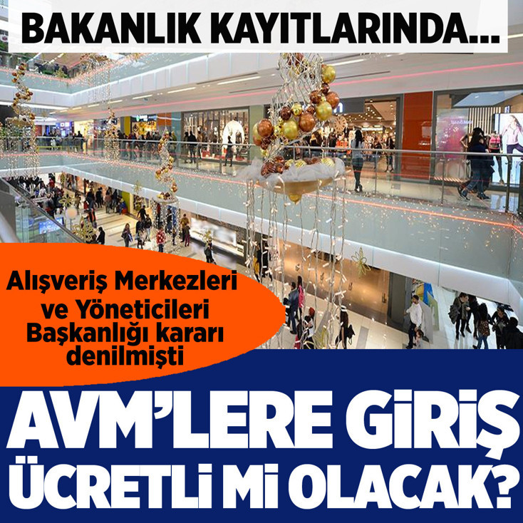 AVM'lere girişler ücretli mi olacak? DMM'den açıklama geldi