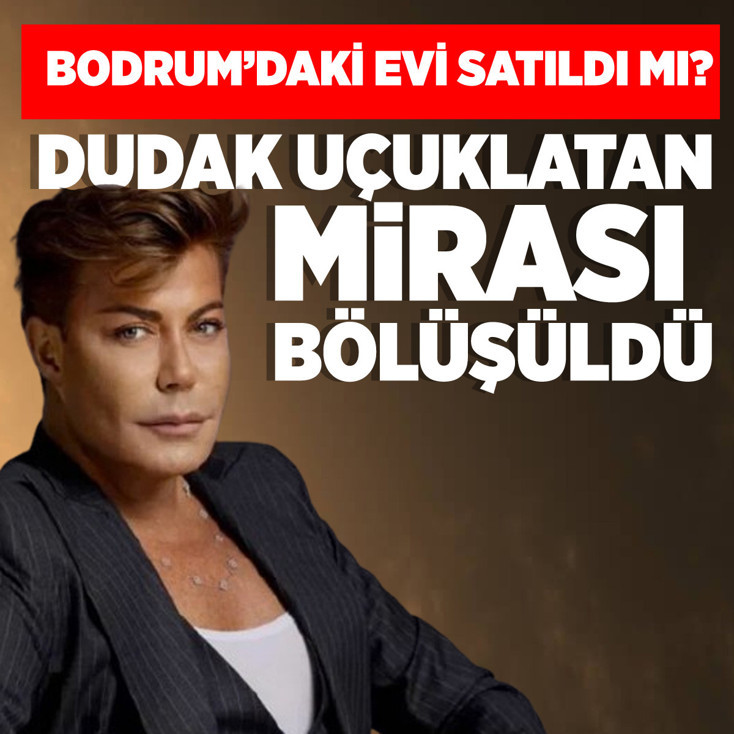 Fatih Ürek'in dudak uçuklatan mirası bölüşüldü! Bodrum'daki evi satıldı mı?