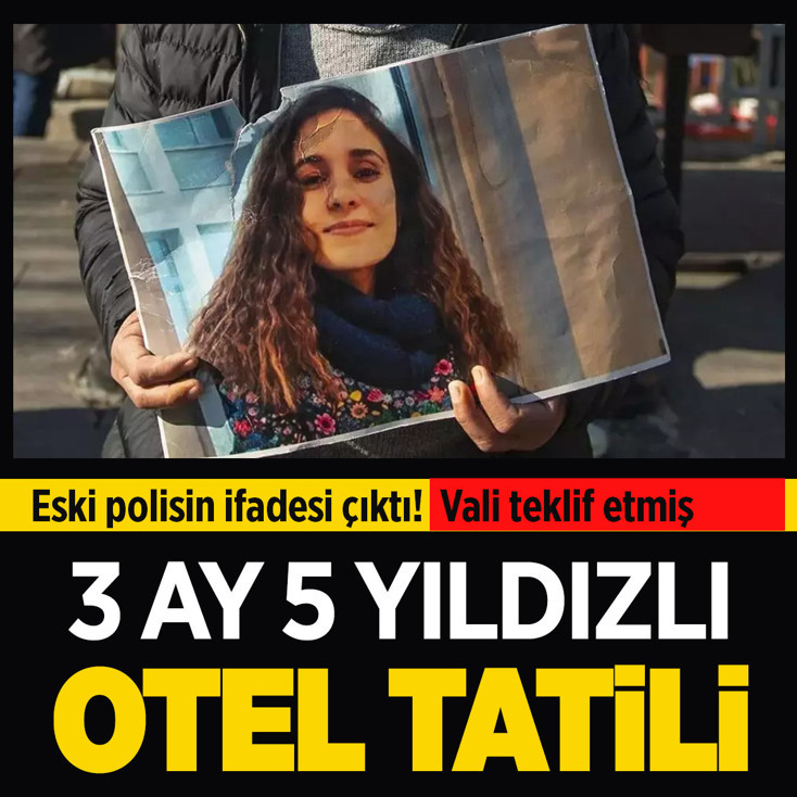 Eski polisin ifadesi çıktı! Eski vali şüpheliye 3 aylık 5 yıldızlı otel tatili