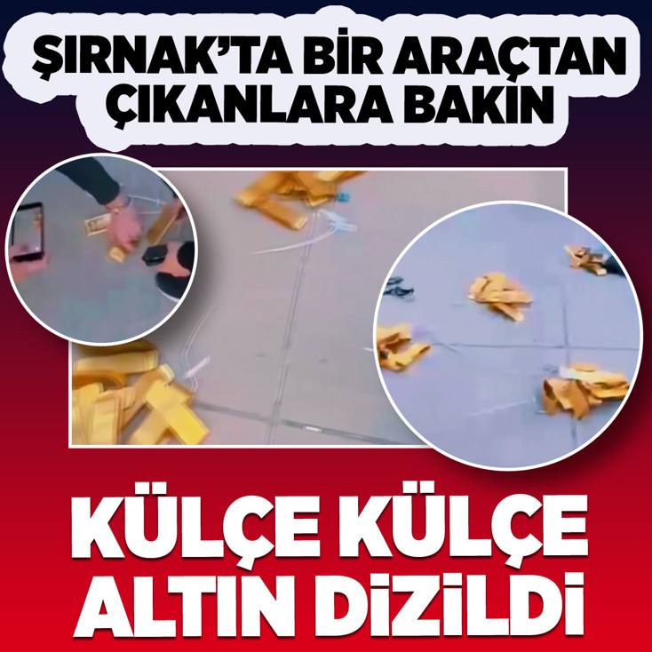 Yola külçe külçe altın dizildi! Şırnak'taki operasyondan çıkanlara bakın!