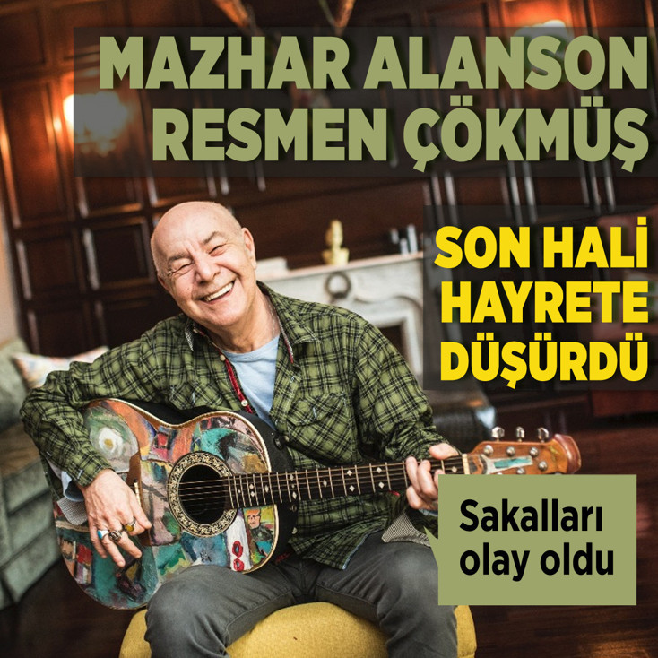 Sakalları olay oldu! Mazhar Alanson resmen çökmüş son halini görenler hayrete düştü