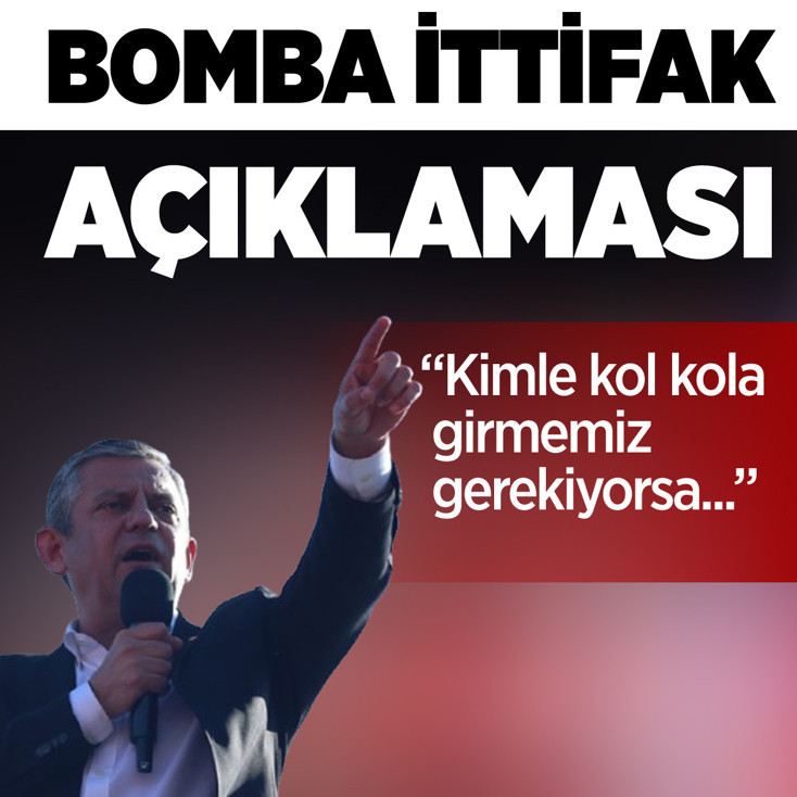 CHP lideri Özgür Özel'den bomba ittifak açıklaması!