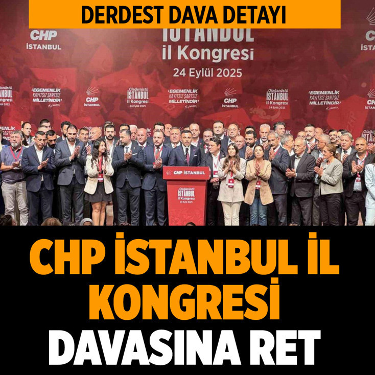 CHP İstanbul İl Kongresi hakkında mahkemeden karar