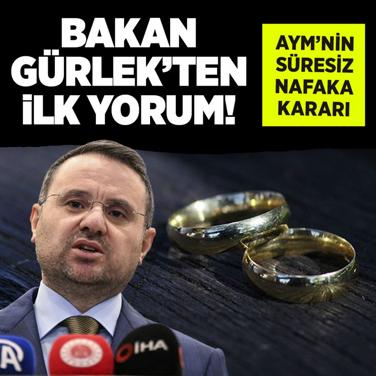 Adalet Bakanı Akın Gürlek'ten AYM'nin "süresiz nafaka" kararına ilk yorum