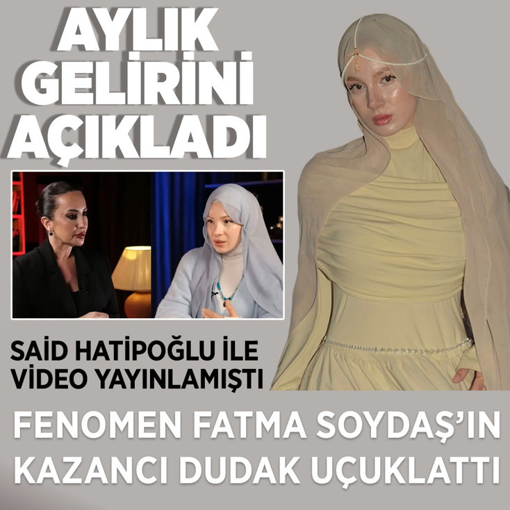 Nihat Hatipoğlu'nun oğlu ile videolar yayınlamıştı! Fenomen Fatma Soydaş'ın aylık geliri olay!