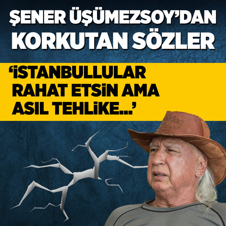 Şener Üşümezsoy’dan o bölge için dikkat çeken deprem uyarısı